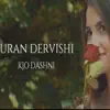 Uran Dervishi - Kjo Dashni - Single